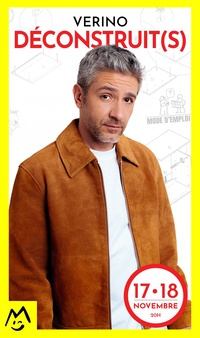  DÉCONSTRUIT(S)  Verino