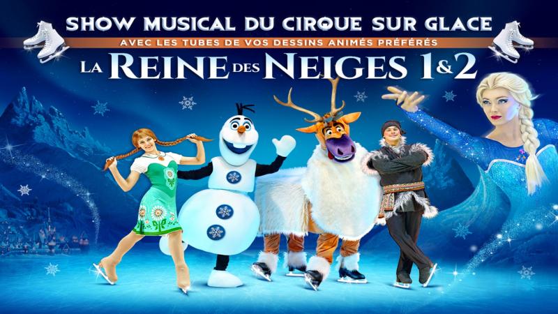 Spectacle musical de cirque sur glace avec les temps forts de La Reine des Neiges 1 & 2