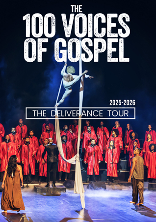  The 100 voices of GOSPEL The Delivance Tour