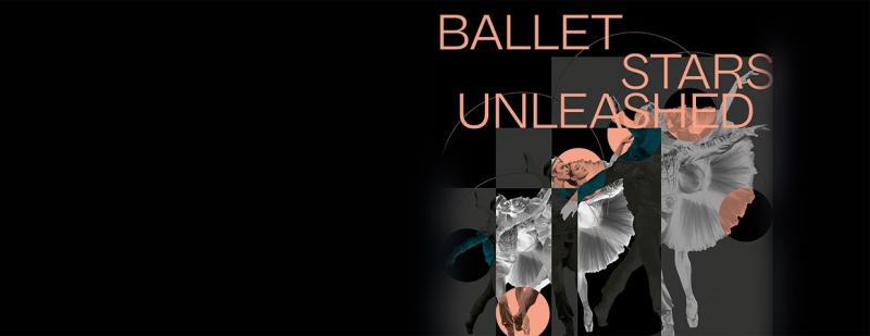 Ballet Stars Unleashed