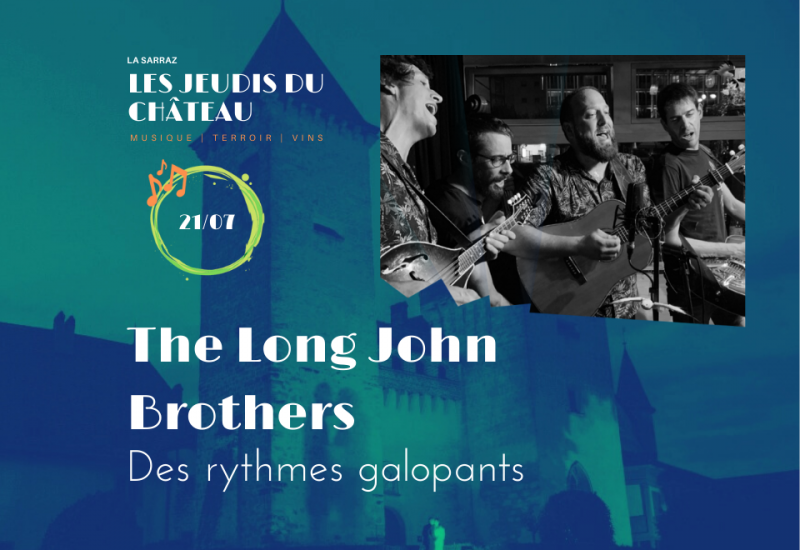 The Long John Brothers / Les Jeudis du château