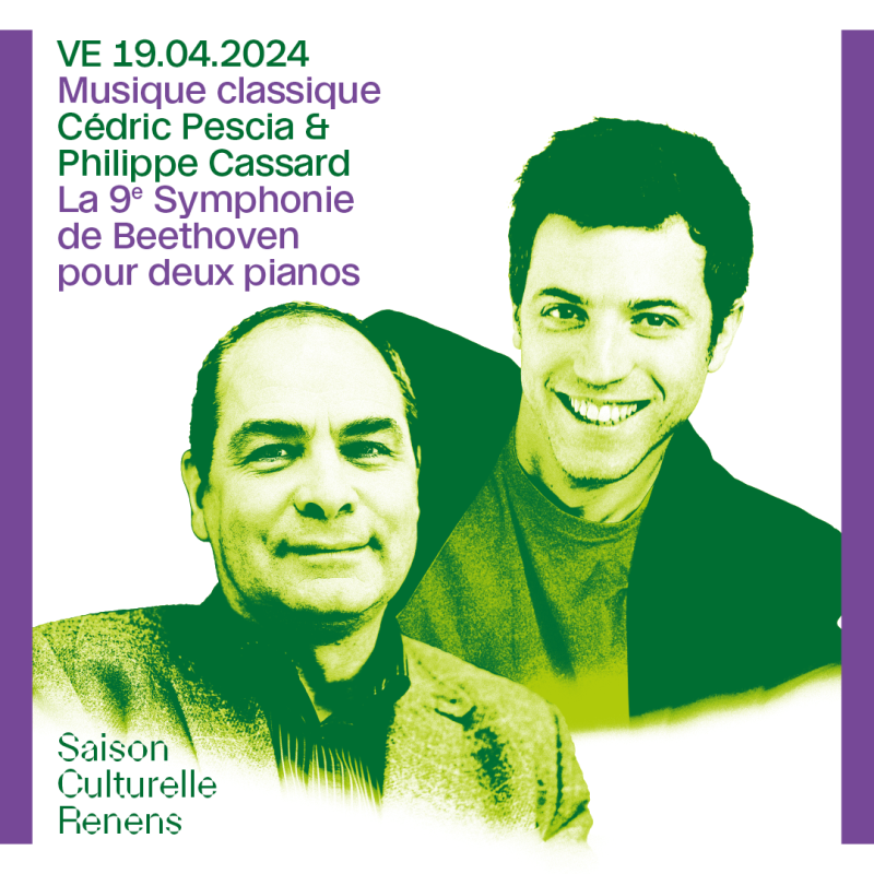Musique classique | Cédric Pescia & Philippe Cassard (CH/F) | La 9e Symphonie de Beethoven pour deux pianos