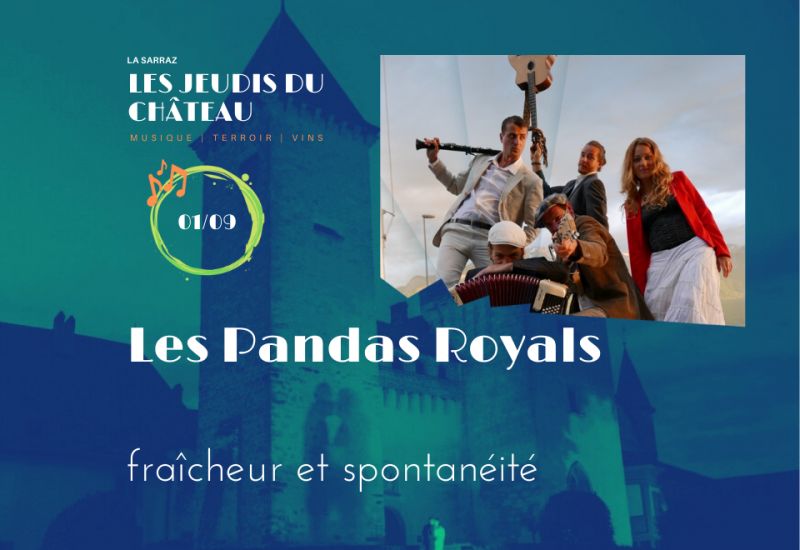 Les Pandas Royals / Les Jeudis du château